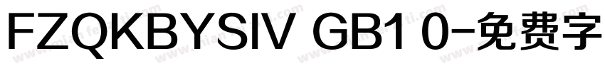 FZQKBYSIV GB1 0字体转换